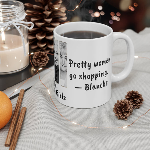 Magic-Normal Mug Golden Girls Plain women cry/Pretty women shop,Sarcastic Funny Quote Mug,Gift for Christmas/Thanksgiving/Birthday/Graduate- Tumbler Mug Water Bottle-Mugs