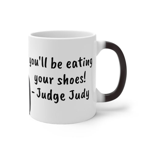 Judge Judy Mug,Tell the truth or you'll be eating your shoes,Sarcastic Mugs,Christmas Mug,Birthday,Judge Judy Fans,Graduation,Christmas gift- Tumbler Mug Water Bottle-Mugs