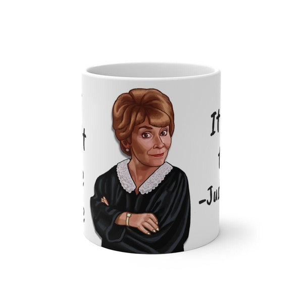 Judge Judy Mug If you were the trophy,Sarcastic Funny Quote,Father/Mother's Day Gift,Birthday/Judge Judy Fans/Graduation,Christmas Gift- Tumbler Mug Water Bottle-Mugs