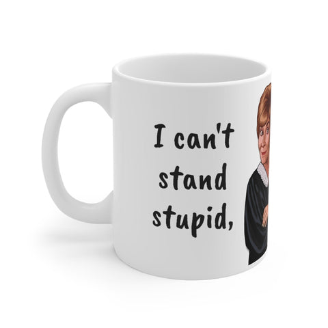 Judge Judy Mug,Can't stand stupid or slow,Sarcastic Judge Judy Magic/Normal Mug Gift for Christmas/Thanksgiving/Birthday/Judy Fan/Graduation- Tumbler Mug Water Bottle-Mugs
