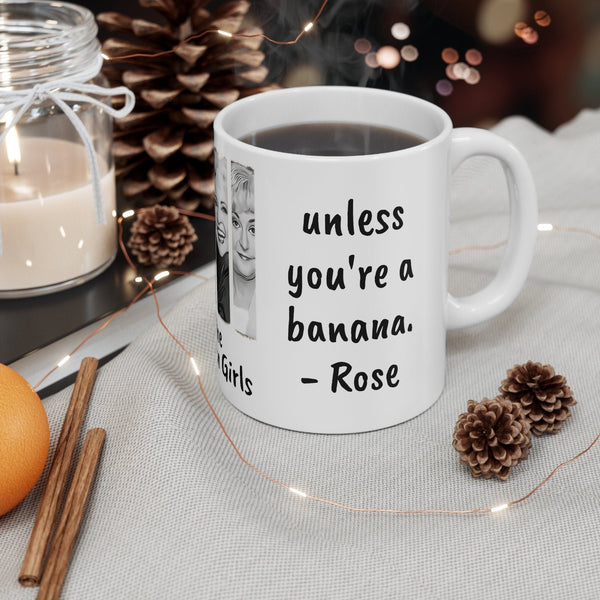 Golden Girls Mug Older U get better U get unless URA banana,Sarcastic Funny Quote Magic/Normal Tea Mug Gift,Golden Girls Fan Funny Gift Mug- Tumbler Mug Water Bottle-Mugs