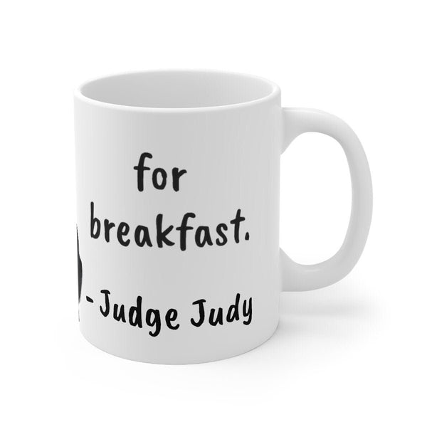 Judge Judy Mug I eat liars for breakfast,Funny quote Sarcastic Judge Judy Magic/Normal Mug,Gift for Christmas/Thanksgiving/Birthday/Judy Fan- Tumbler Mug Water Bottle-Mugs