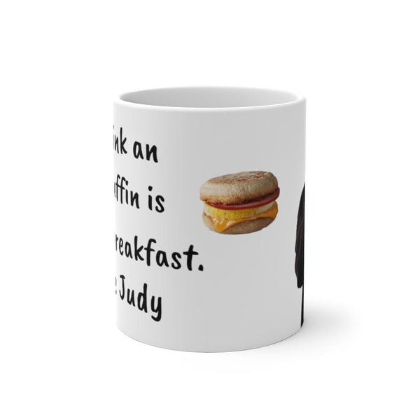 Judge Judy Mug,McMuffin best breakfast,FunnyJudge Judy Magic/Non-magic Mug Gift for Christmas/Thanksgiving/Birthday/Fan/Graduation/Christmas- Tumbler Mug Water Bottle-Mugs