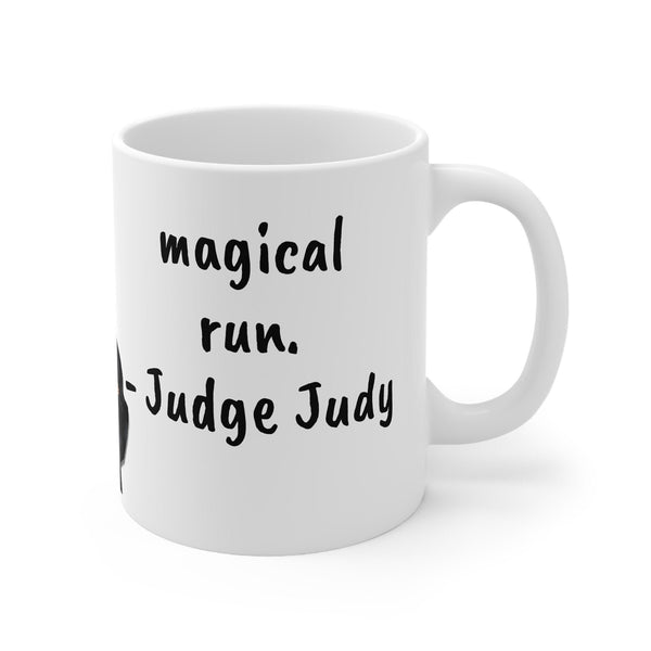Judge Judy Mug Ive had a Magical run,Sarcastic Funny Inspirational Quote,Gift for Christmas/Birthday/Judge Judy Fans/Graduation/Retirement- Tumbler Mug Water Bottle-Mugs