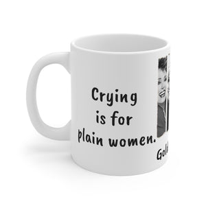 Golden Girls Mug Plain women cry Pretty women shop,Sarcastic Funny Quotes Magic/Normal Mug Gift for Christmas/Thanksgiving/Birthday/Graduate- Tumbler Mug Water Bottle-Mugs