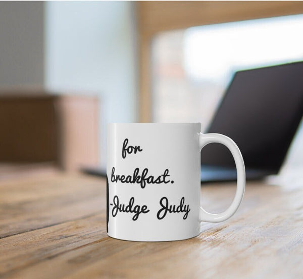 Judge Judy Mug, Eat Morons,Sarcastic funny coffee mug, Gift for Christmas/Thanksgiving/Birthday/Judge Judy Fans/Graduation, Christmas- Tumbler Mug Water Bottle-Mugs