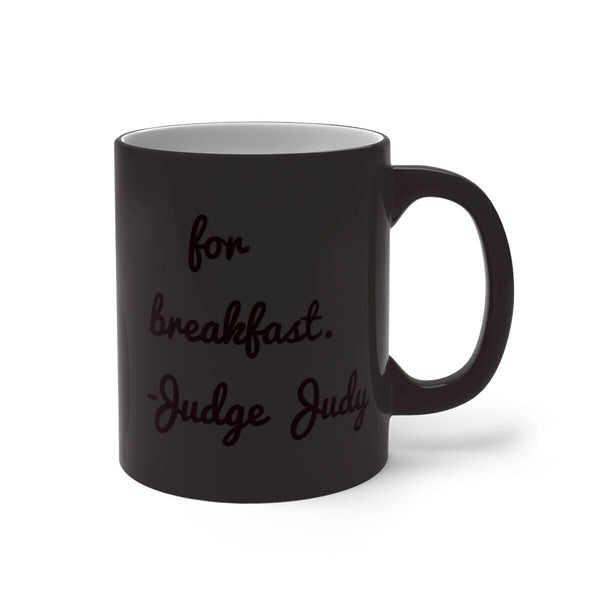 Judge Judy Mug, Eat Morons,Sarcastic funny coffee mug, Gift for Christmas/Thanksgiving/Birthday/Judge Judy Fans/Graduation, Christmas- Tumbler Mug Water Bottle-Mugs