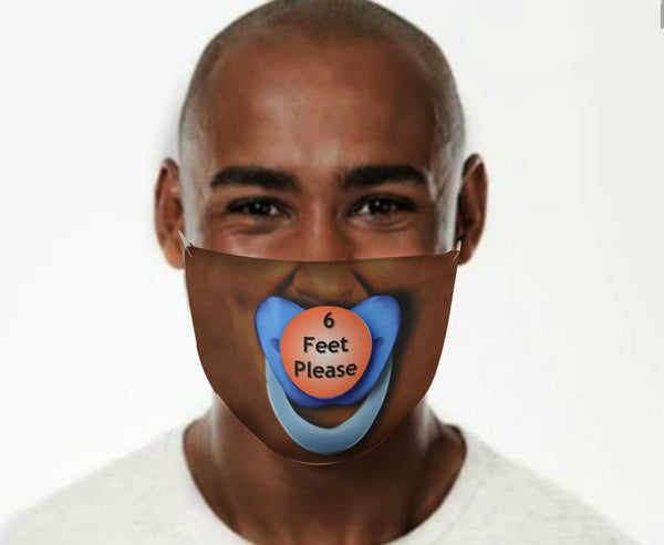 6 Feet Please 3D Printed Baby Pacifier Realistic Expression Unisex Fabric Mask for Light, Medium & Dark  , Reusable Washable Cloth
