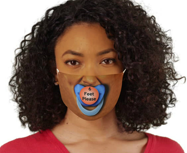 6 Feet Please 3D Printed Baby Pacifier Realistic Expression Unisex Fabric Mask for Light, Medium & Dark  , Reusable Washable Cloth