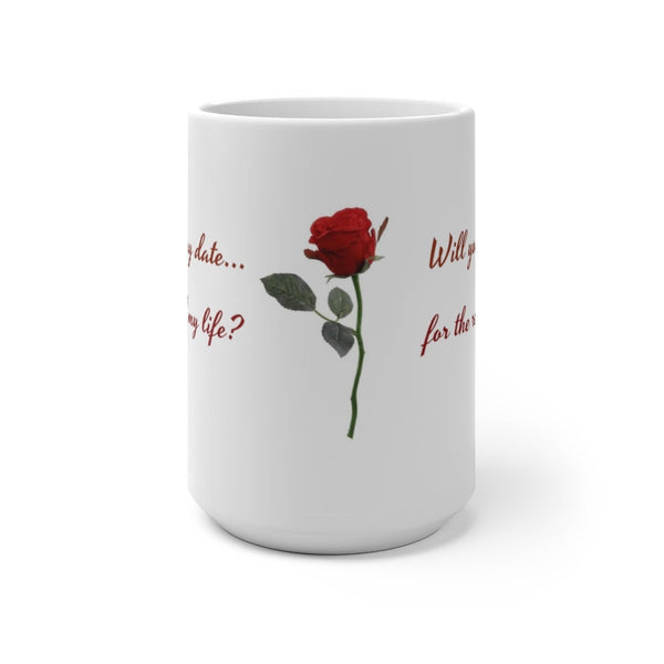 Will you be my date, Heat activated Print-Magic Mug,Color Changing Ceramic Mug, rounded corners. large handle, microwave safe