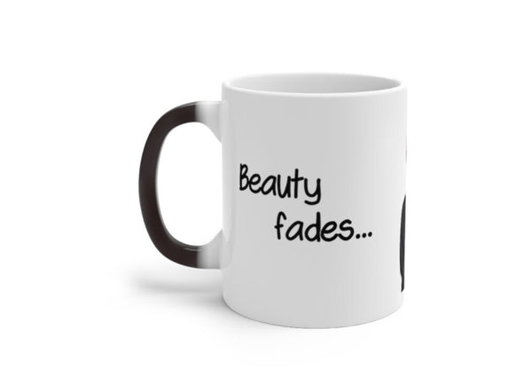 Judge Judy Mug-Beauty Fades, Dumb is Forever, Funny,Sarcastic Quotes/Cute Valentine&#39;s Gifts, Judge Judy fans, Graduation Gifts, Funny Gifts