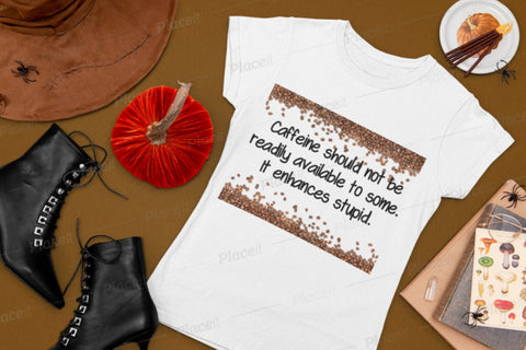 Caffeine Enhances Stupid.  Unisex Printed crewneck t-shirts,New Year,birthday/christmas/Anniversary/Covid/Valentine/Friends/2021 gifts