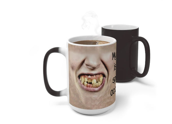 Special Smile, Ugly Face Mask, Teeth Witchy Grin Funny Mug,Sarcastic Quotes Mug/Printed Magic Mug/Color Changing Ceramic Mug, Microwave safe
