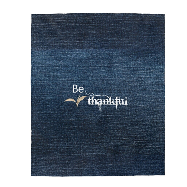 Be Thankful Velveteen Plush Blanket, Throw Blanket,TV-time Snuggle,Winter Cuddle Blanket, Christmas/Thanksgiving/Graduation/Occasion Gift