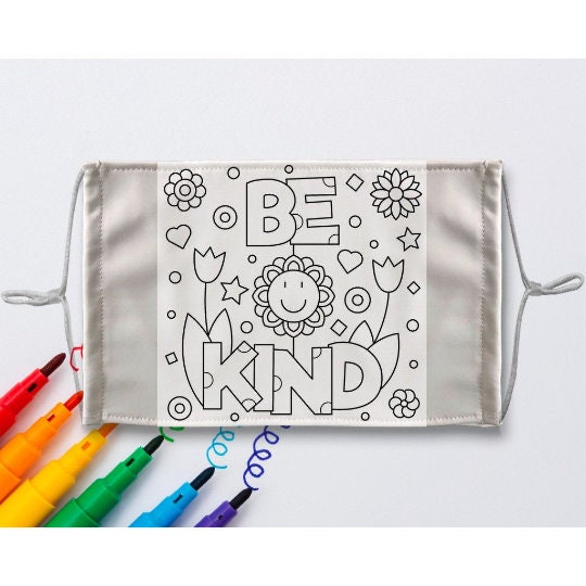 Be Kind Coloring Face Mask with a Pack of 8 Fabric Markers, Birthday GIfts,Mother&#39;s Day Gifts, Gifts for Kids, Father&#39;s Day gifts,Class gift