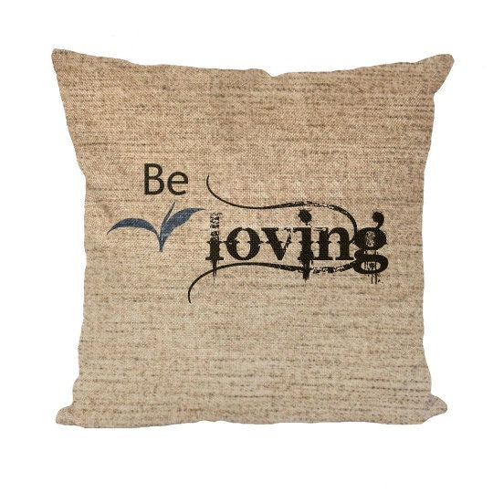 Be Loving, 3D Print Cushion & Cover  Trendy Stylish homedecor,Christmas,Birthday/Graduation/Anniversary Gift