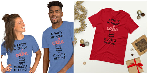 Party without Cake is a Meeting,Kids,Adults,Unisex Lightweight/Black N White Tees, 3D Printed,Christmas/Thanksgiving/Birthday gift
