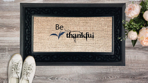 Be Thankful Heavy Duty Door Mat 3D Printed, Christmas,Housewarming/Anniversary/Birthday/Graduation Gifts