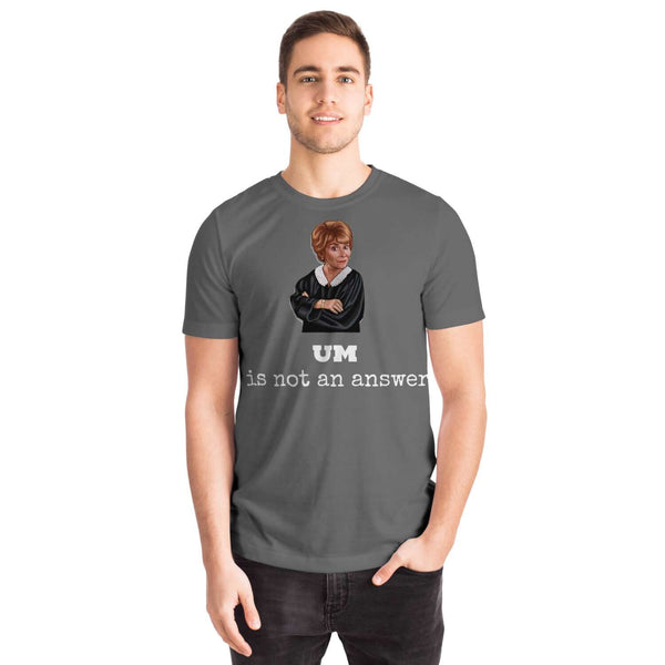 Judge Judy Tee-UM is not an answer. Unisex T-shirt,Christmas,New Year/Thanksgiving/Birthday/Graduation/Potters gifts