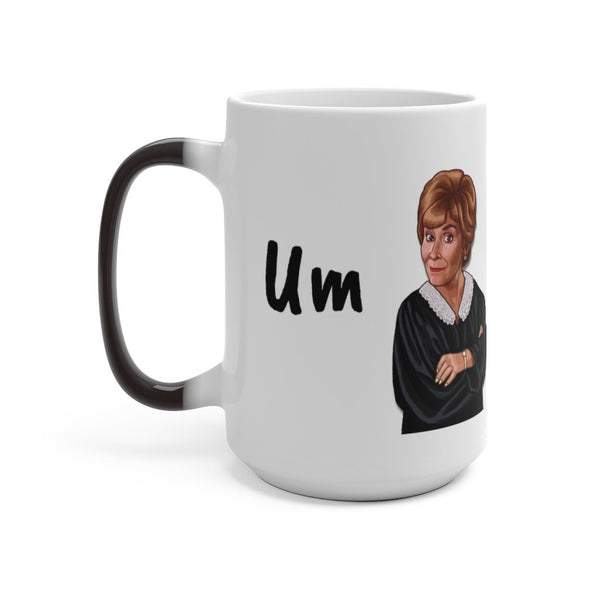Judge Judy Mug,Um is not an answer, Sarcastic Funny Quotes,Christmas/Thanksgiving/Birthday/Fans/Graduation/Valentine&#39;s Gifts