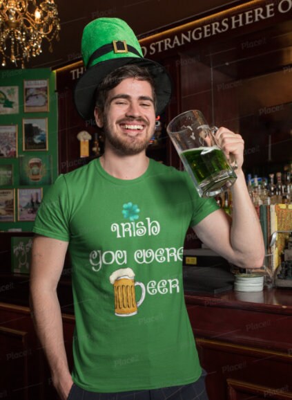 Funny St Patrick Shirt,Irish you were beer, Shamrock Shirt,St Patrick&#39;s Day Shirt,St Patty Day Shirt,Four Leaf Clover Shirt,Irish Shirt Gift