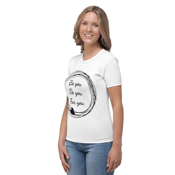 Be you Do you For you,Cute Inspirational T-shirt,Unisex Gildan 64000,Couple Gifts,cute tee,Valentine t-shirt, Birthday T-shirt, Customizable