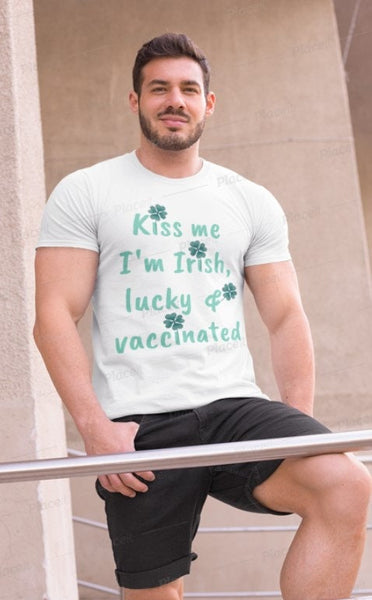 Funny St Patrick Day Shirt,Kiss me I&#39;m Irish, lucky & Vaccinated, Shamrock Shirt, Shirt,St Patty Day Shirt,Four Leaf Clover Shirt,Mens Shirt