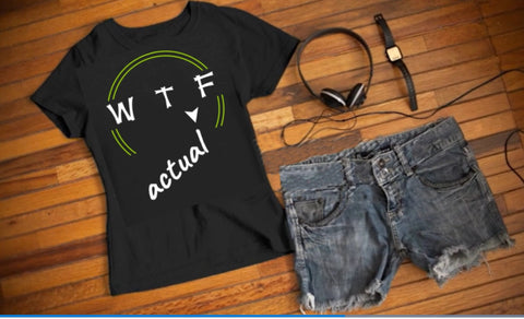 Funny WTF tshirts,WT(actual)F shirt,Unisex T-shirt,wtf shirt for MEN,funny tshirt,wtaf tshirt for women,humorous shirts,womens funny shirts