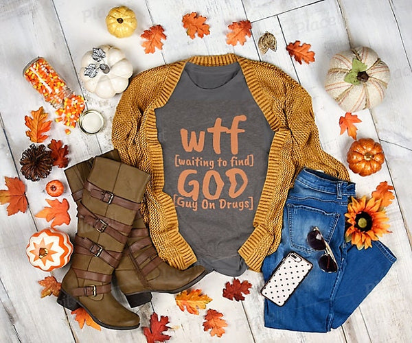 Funny WTF GOD tshirts,guy on drugs shirt,Unisex T-shirt,wtf shirt for MEN,family shirts,funny tshirt,sarcastic tshirt for women,humorous tee