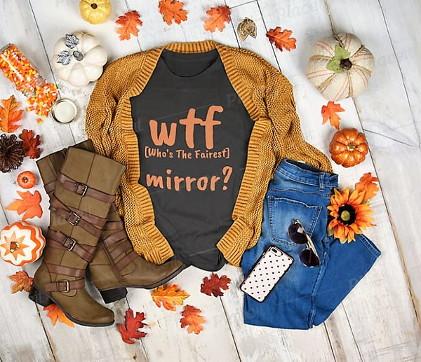 WTF mirror?Who&#39;s the fairest,Unisex T-shirts,wtf funny t-shirts for MEN,wtf t-shirts, wtf funny t-shirts for Women,wtf God funny t-shirts
