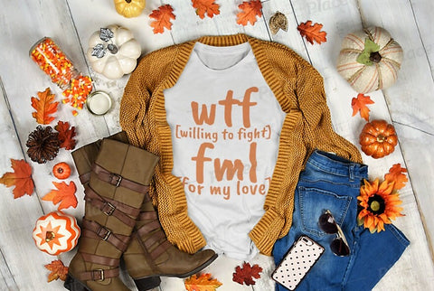 WTF FML Willing to fight for my love,Unisex T-shirts,funny t-shirts for MEN,wtf t-shirts,t-shirts for Women,wtf funny t-shirt,lovers t-shirt