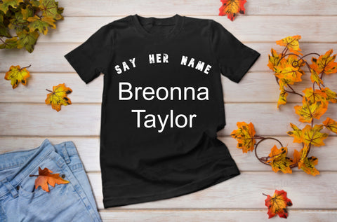 Breonna Taylor Shirt,Say Her Name Shirt, BLM Shirt,Black Lives Matter Shirtt,Justice For Breonna Taylor,#BLM Womens SHirt,#BLM Mens SHirt