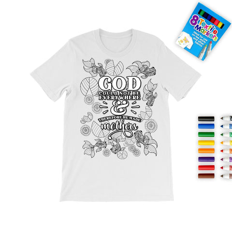 Goldfish lotus,God made Moms Mother&#39;s Day Coloring T-shirt,Fabric Pens,Mom Quote T-shirt,Mother&#39;s Day Gift,Mom Birthday gift,Adult/Kid Gift