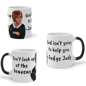 Judge Judy Mug God won&#39;t help you,Sarcastic Funny Quote,Father/Mother&#39;s Day Gift,Birthday/Judge Judy Fans/Graduation,Valentine Gift
