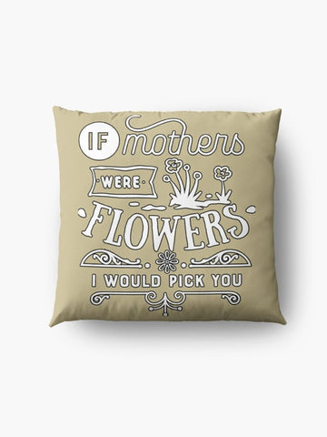 I&#39;d pick you Mom Personalized Mom gift,Coloring Cushion & Cover,Custom Gift for Mother&#39;s Day/Birthday/Thanksgiving/Housewarming/Graduation