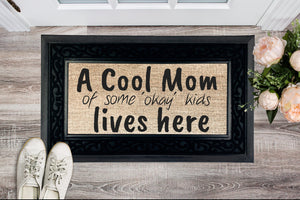 Cool Mom & okay kids Lives Here Heavy Duty Door Mat,Personalised Mom Gift for Housewarming/Birthday/Christmas/New Year/Anniversary/Birthday