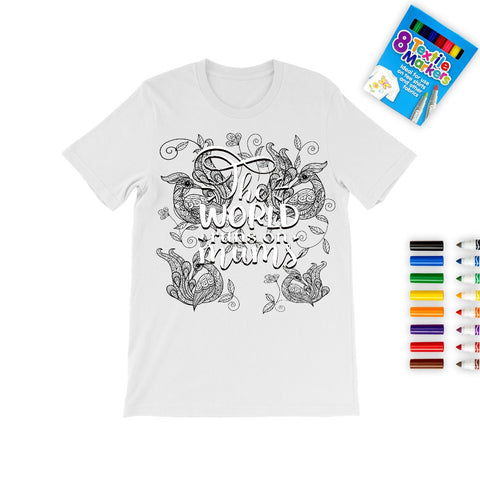 World runs on Mom Mother&#39;s Day Coloring T-shirt,peacock Tee,Fabric Pens,Mom Quote T-shirt,Mother&#39;s Day Gift,Mom Birthday gift,Adult/Kid Gift