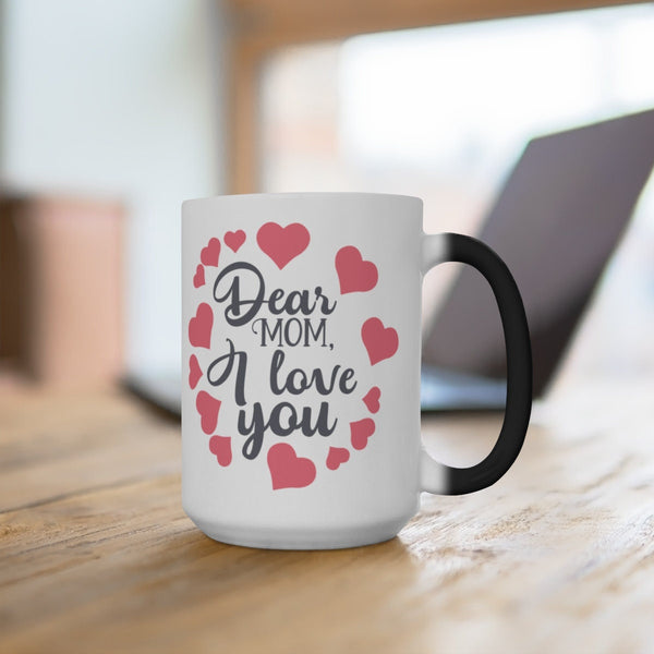 Dear Mom I love You Color Changing Magic Mug with your own pic,Mother&#39;s Day Gift,Birthday Gift,Graduation Gift,Thanksgiving/Valentine Gift