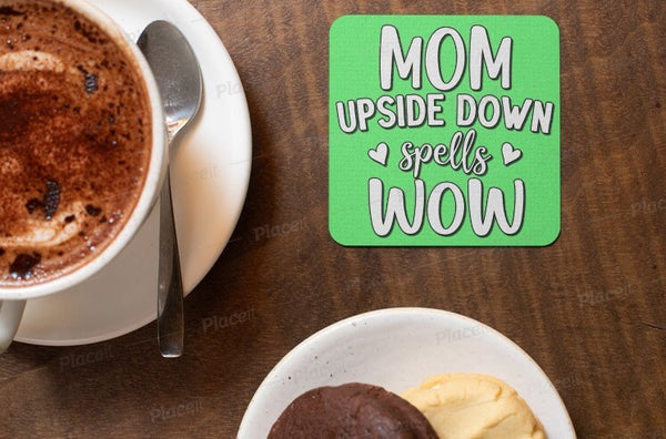 MOM is WOW Coasters 4pc Set,Round/Square/Leather/Cork,housewarming/Home gift,Mothers Day Gift,Birthday/Couples Gift,Graduation Gift