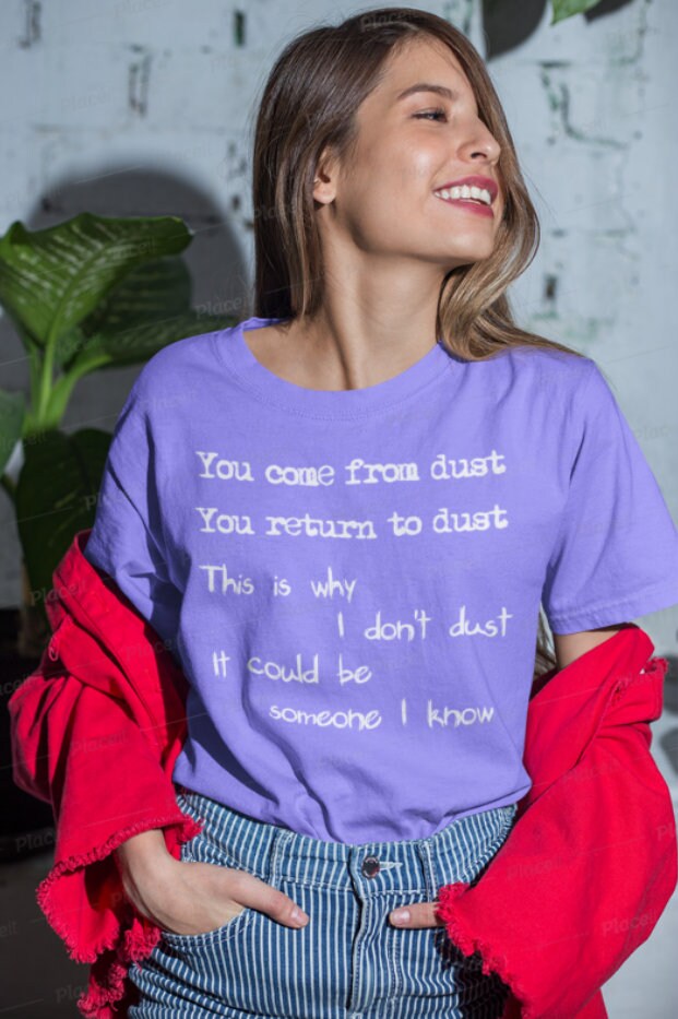 Why I dont dust T-Shirt, Adult,Youth/Kids Unisex Lightweight T-shirt, 3D Printed, Christmas/Thanksgiving/Birthday/Graduation gift