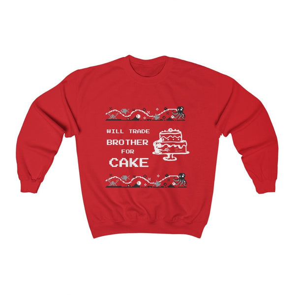 Brother joke Ugly Sweater Unisex Crewneck Sweatshirt,Gift for Sister/Christmas/Thanksgiving/Birthday/Anniversary/Housewarming/Halloween/Grad