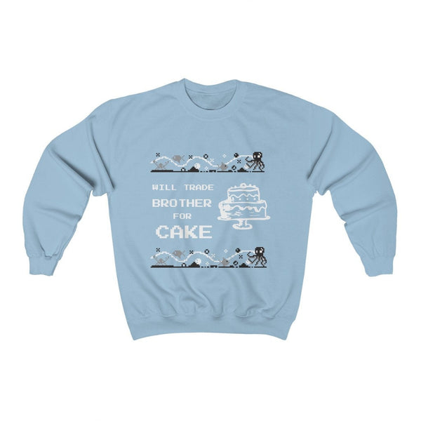 Brother joke Ugly Sweater Unisex Crewneck Sweatshirt,Gift for Sister/Christmas/Thanksgiving/Birthday/Anniversary/Housewarming/Halloween/Grad