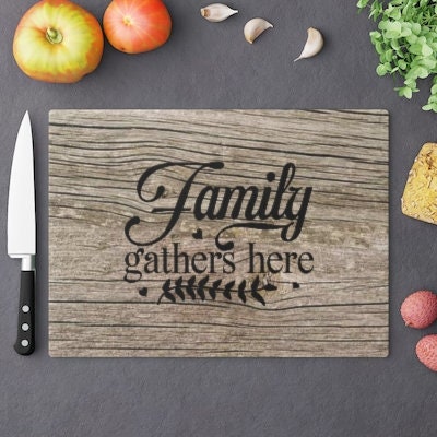 Family Driftwood look Glass Cutting/Cheese Board,Kitchen quote,Gift for Valentine/Housewarming/Birthday/Anniversary/Graduation/Mothers Day
